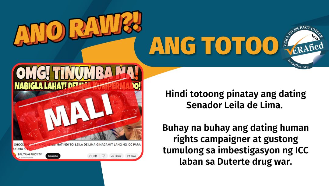 VERA FILES FACT CHECK: HINDI patay si De Lima