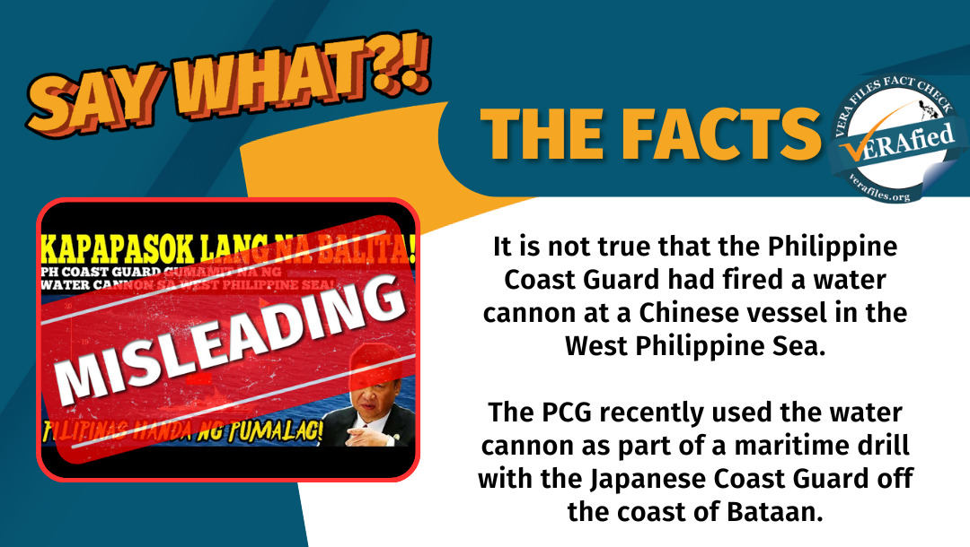 VERA FILES FACT CHECK: PCG did NOT fire water cannon at Chinese vessel