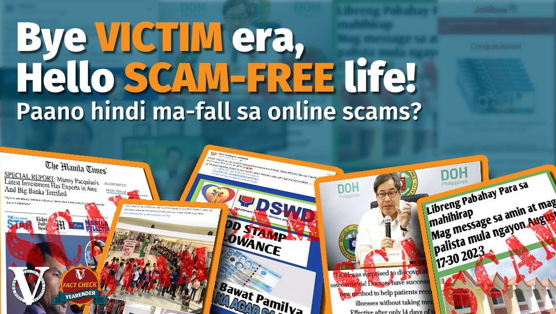 VERA FILES FACT CHECK YEARENDER: Bye victim era, hello scam-free era! Paano hindi ma-fall sa online scams?