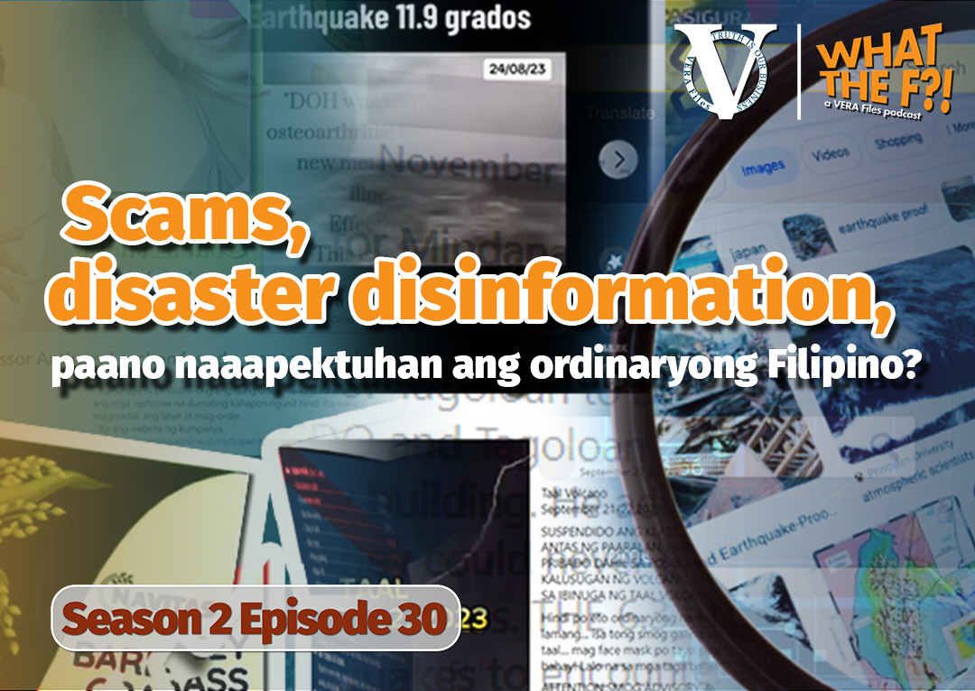 Scams, disaster disinformation, paano naaapektuhan ang ordinaryong Filipino?