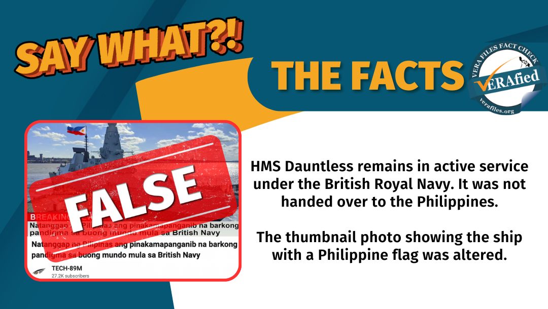 VERA FILES FACT CHECK: The British Royal Navy is NOT gifting a warship to the PH