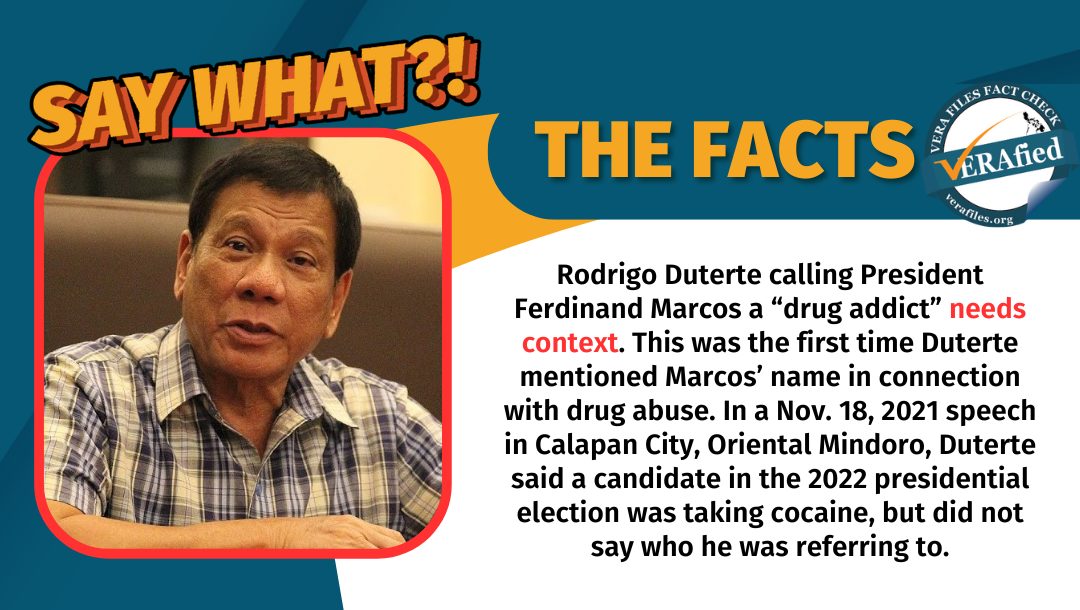 VERA FILES FACT CHECK: Rodrigo Duterte calling President Marcos a ‘drug addict’ needs context