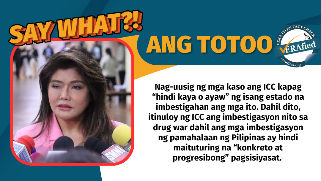 VERA FILES FACT CHECK: Pahayag ni Imee Marcos na ‘walang hurisdiksyon’ ang ICC sa drug war probe dahil ‘gumagana’ ang mga korte  sa PH NAKAPANLILIGAW