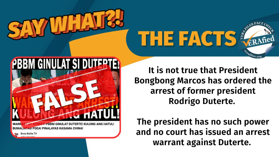 VERA FILES FACT CHECK: Marcos did NOT issue arrest warrant vs Duterte