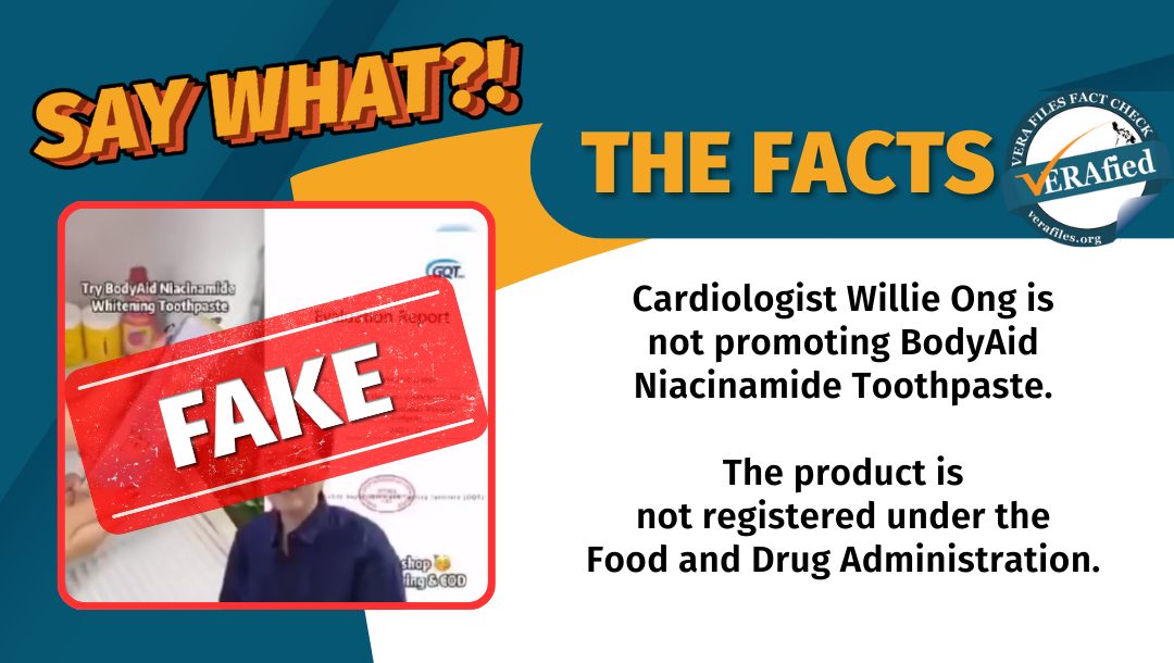 VERA FILES FACT CHECK: Willie Ong NOT promoting niacinamide toothpaste